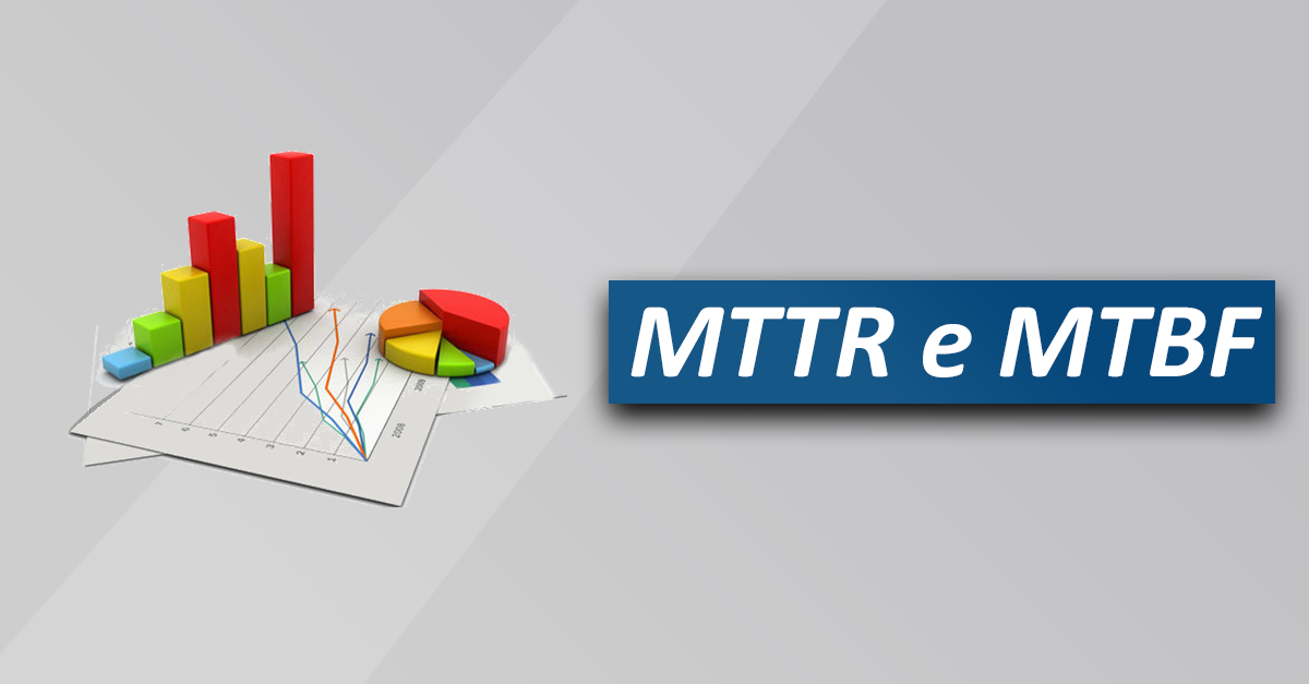 MTTR e MTBF